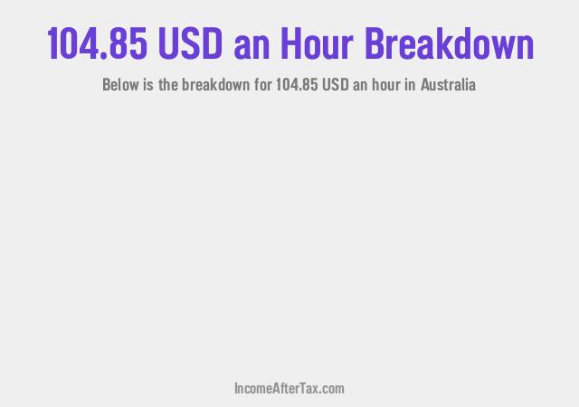 How much is $104.85 an Hour After Tax in Australia?