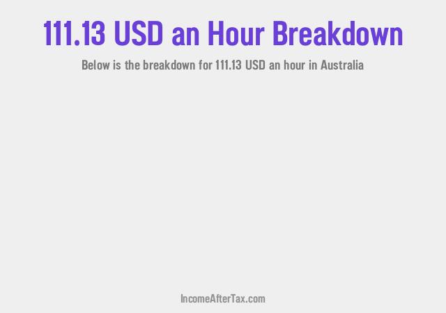 How much is $111.13 an Hour After Tax in Australia?