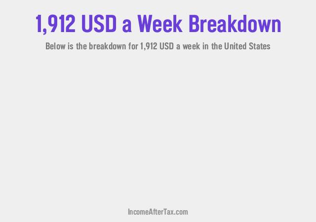 How much is $1,912 a Week After Tax in the United States?